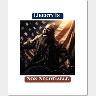 'Liberty is Non-Negotiable' Posters and Art